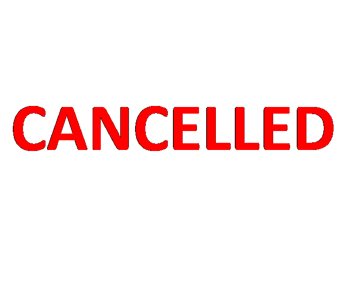 Text Box: CANCELLED